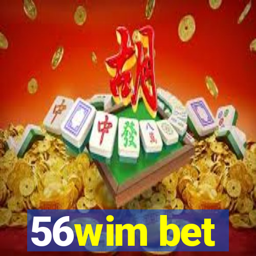 56wim bet